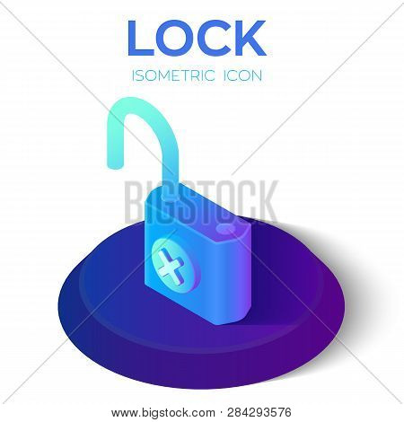 Lock Isometric Icon. Unlock Symbol. Decline Symbol. 3d Isometric Lock With Refuse Sign. Created For 