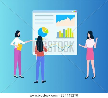 Workteam Of Women Showing Diagrams On Board, Growth Statistics On Table. People Standing And Discuss