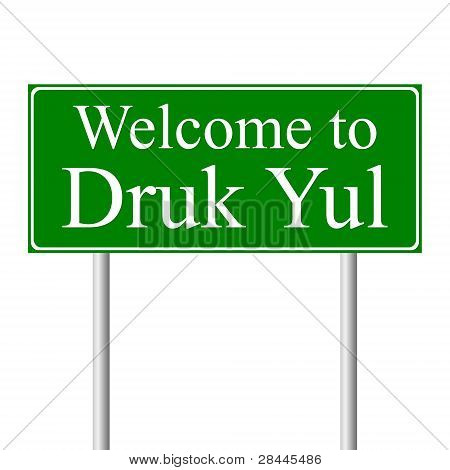 Vítejte na Druk Yul, koncepce silniční znamení