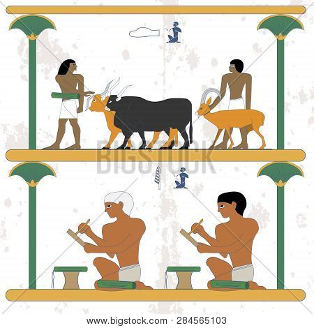 Ancient Egypt Background. Man Lead Cows And Goat. Scribes At Work. Egypt Scribes Write At Papyrus. H