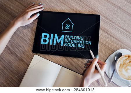 Bim - Building Information Modeling Concept On Screen.