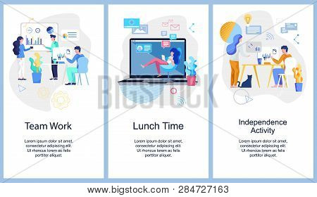 Team Work. Lunch Time. Independance  Activiti. Professional Managers Work Together Creative Ideas. Y