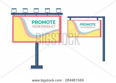 Billboard Promote Product, Design Of Bigboard, Flat View. Template For Outdoor Advertising, Standing
