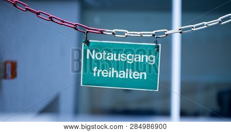 Green Emergency Exit Plate, “notausgang Freihalten”, German