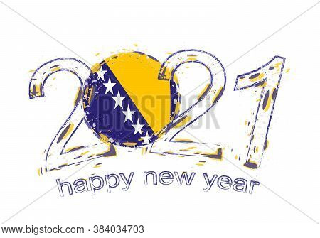 Happy New 2021 Year With Flag Of Bosnia And Herzegovina. Holiday Grunge Vector Illustration.