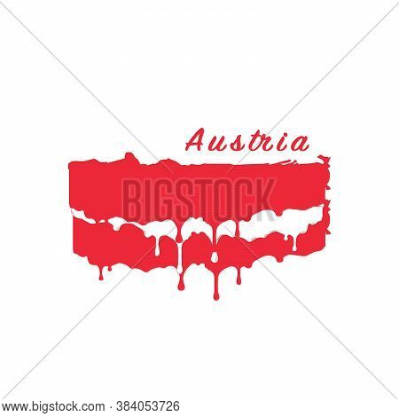 Painted Austria Flag, Austria Flag Paint Drips. Stock Vector Illustration Isolated On White Backgrou