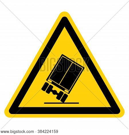 Warning Tip Over Hazard Symbol Sign, Vector Illustration, Isolate On White Background Label. Eps10