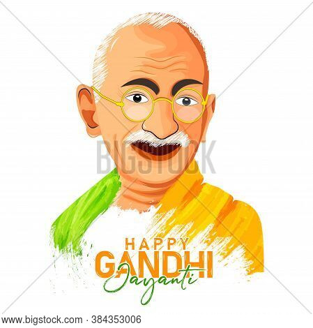 Creative Illustration Of Mahatma Gandhi For Celebration Of National Holiday In India Gandhi Jayanti.
