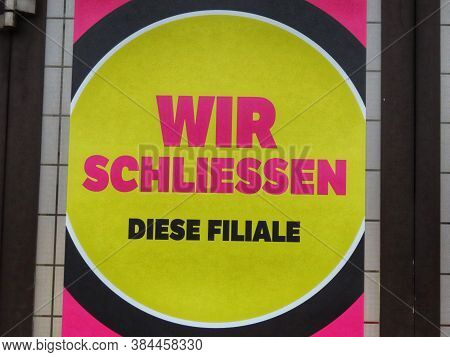 Karstadt Shopping Mall Closing Sign Close Up Saying In German We Are Closing This Branch In Trier, G
