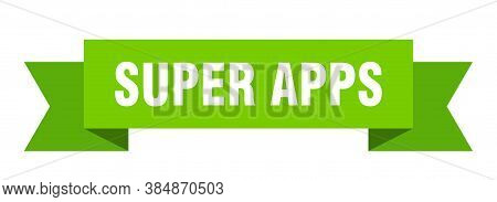 Super Apps Ribbon. Super Apps Paper Band Banner Sign