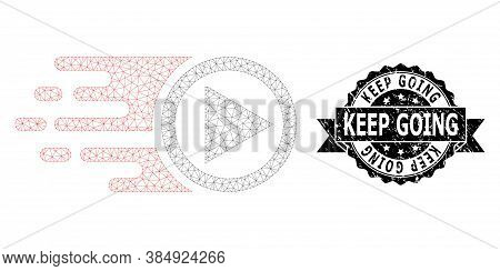 Keep Going Grunge Stamp And Vector Move Right Mesh Structure. Black Stamp Seal Has Keep Going Title 