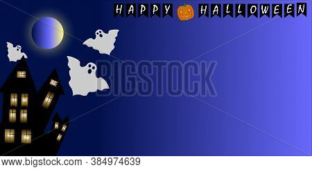 Halloween Banners Wiht Ghosts, Moon And Black House