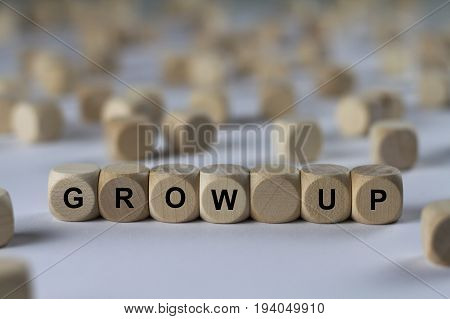 Grow Up - Cube With Letters, Sign With Wooden Cubes