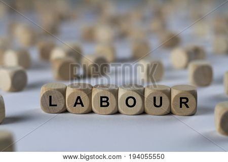 Labour - Cube With Letters, Sign With Wooden Cubes