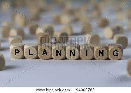 Planning - Cube With Letters, Sign With Wooden Cubes