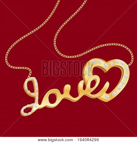 Gold pendant in the form of a heart with the inscription love on a red isolated background. Vector illustration.