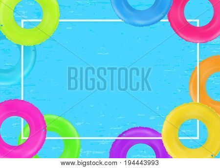 Swim rings frame. Summertime poster. Inflatable rubber toy. Colorful vector vacation background. Top view swim rings for ocean sea pool.