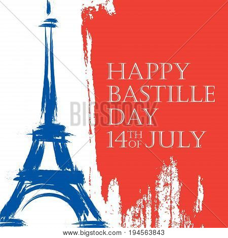 Happy Bastille Day. 14th of July brush stroke holiday background in colors of the national flag of France with Eiffel tower. Vector illustration.