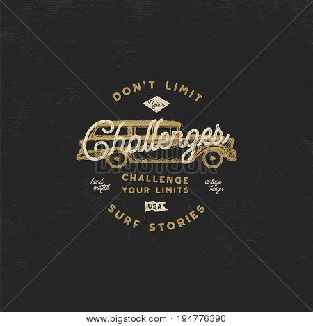 Summer t shirt design. Vintage hand drawn label. Don't limit challenges sign. Old surf car and typography elements. Retro tee graphics isolated on black background. Stock vector illustration