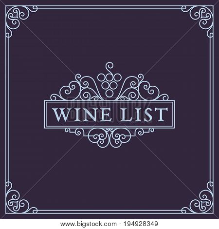 Flourishes luxury elegant frame ornament template with bunch of grape in trendy linear style. For menu bar restaurant wine list wine house wine label vineyard winery. Vector illustration.