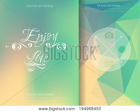 Triangle and blured abstract background and lettering Enjoy your life. Vector geometrical breen and orange pattern