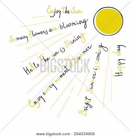 Summer Card With Sun And Text. Summer Hand Drawn Calligraphyc Design For Cards, Posters, T-shirts, B