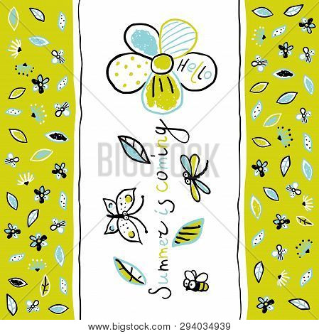 Cute Hand-drawn Background With Flower, Insects And Lettering. Summer Is Coming. Summer Greeting Car