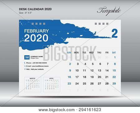 Desk Calendar 2020 Template Vector, February 2020 Month, Business Layout, 8x6 Inch, Week Starts Sund