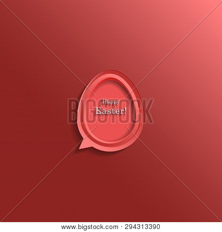 Modern Happy Easter Festive Greeting Card With Speech Bubble Egg, Vector Background