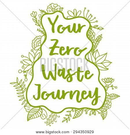 Your Zero Waste Journey . Zero Waste Concept. Vector Illustration.
