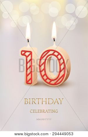 Burning Number 10 Birthday Candles With Birthday Celebration Text On Light Blurred Background. Vecto