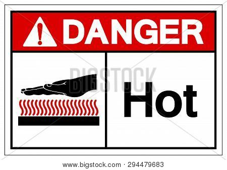Danger Hot Symbol Sign, Vector Illustration, Isolate On White Background Label .eps10