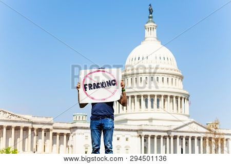 Protester Holding Sign No Fracking For Oil Or Gas