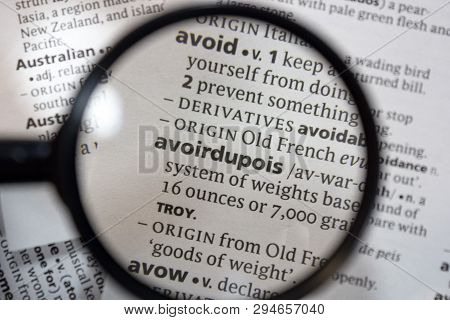 The Word Of Phrase Avoirdupois In A Dictionary.