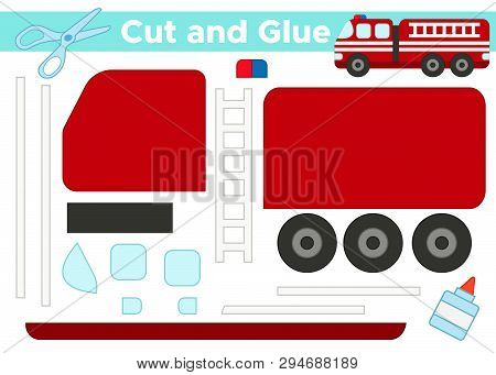 Cut And Glue, Educational Paper Game For Preschool Kids. Cartoon Fire Engine Truck.