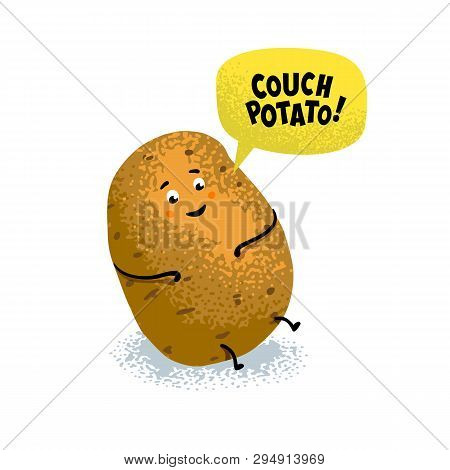 Potato Character. Funny Potato With Couch Potato Speech Bubble Isolated On White Background. T-shirt