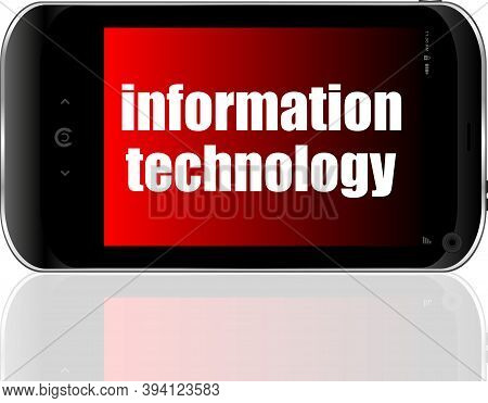 Text Information Technology. Business Concept . Detailed Modern Smartphone