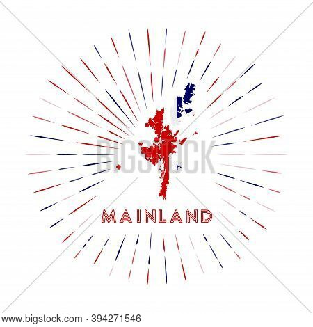 Mainland Sunburst Badge. The Island Sign With Map Of Mainland With British Flag. Colorful Rays Aroun