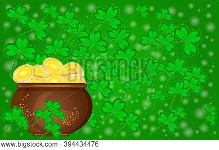 Saint Patricks Day Card With Pot Full Of Golden Coins On Green Shamrock Background. Template Design 