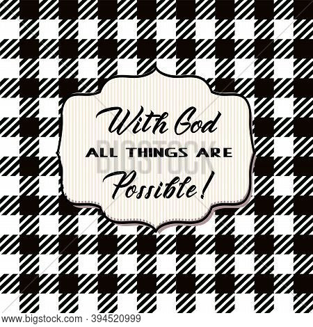 With God All Things Are Possible! Matthew 19_26 .bible Verses. Christian Vector Lettering. Sticker.l