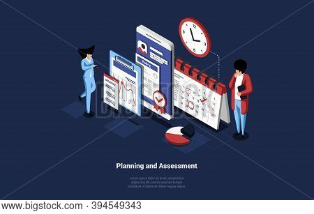 Business Art Of Planning And Assessment Idea. Isometric Vector Illustration In Cartoon 3d Style With