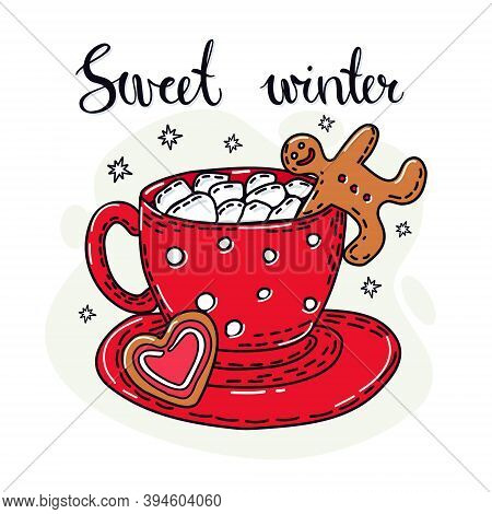 Winter Drink With Gingerbread Man. Hand Lettering. Vector Illustration.