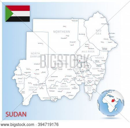 Detailed Sudan Administrative Map With Country Flag And Location On A Blue Globe.