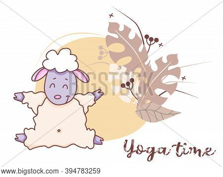 Yoga Time. A Cute Lamb Is Engaged In Hobby - Yoga, Stretching While Sitting In An Asana. Farm Animal