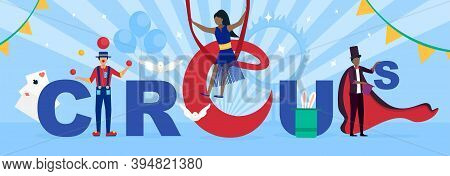 Circus Carnival Performance, Show. Funny Leisure And Entertainment. Magician In Cylinder And Cloak, 