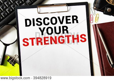 Discover Your Strengths- Business Concept Of Entrepreneur Management Message On Wood Background With