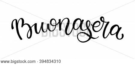 Hand Lettering Good Evening. Italian Letters. Template For Card, Poster, Print