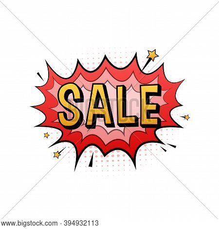 Comic Speech Bubbles With Text Sale. Vintage Cartoon Illustration. Symbol, Sticker Tag, Special Offe