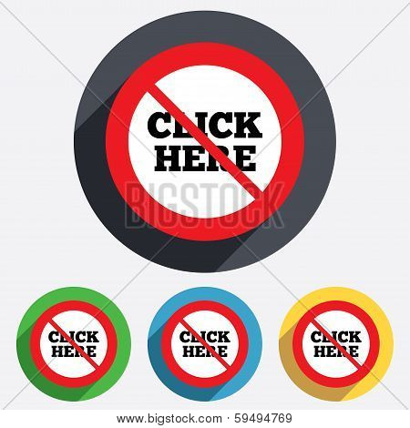 No Click here sign icon. Press button.