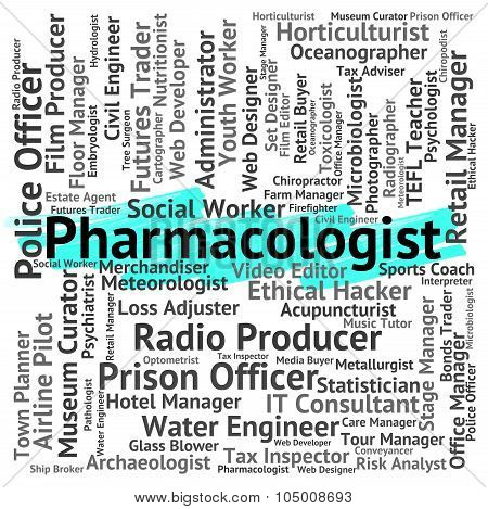 Pharmacologist Job Shows Employee Recruitment And Words